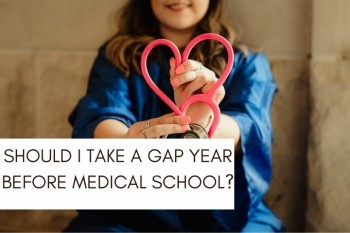 Should I Take a Gap Year Before Medical School?